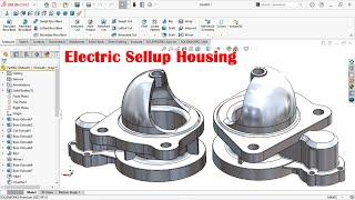 Solidworks tutorial | Design of electric sell up housing | Exercise#13