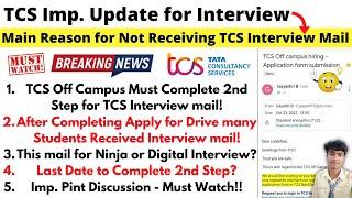 Reason for Not Receiving TCS Interview mail, Apply for Drive for TCS Ninja & Digital Interview mail