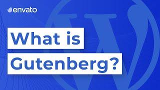 What is Gutenberg?