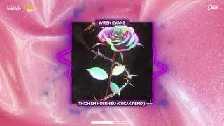 Thích Em Hơi Nhiều - Wren Evans「Cukak Remix」/ Audio Lyrics Video