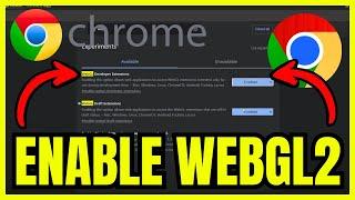 How To ENABLE WebGL2 On Chrome (Quick & Easy)