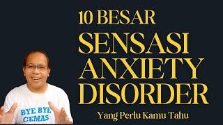 10 BESAR SIMPTOM SENSASI ANXIETY DISORDER