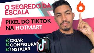 Como Criar e INSTALAR o Pixel do TikTok na Hotmart Rápido e Fácil 2023