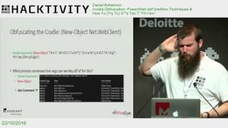 Daniel Bohannon – Invoke-Obfuscation: PowerShell obFUsk8tion