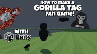 How To Make a Gorilla Tag Fangame!