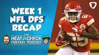 The Heat Check Podcast NFL DFS Week 1 Recap