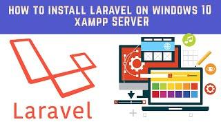 How to Install Laravel 8.0 on XAMPP Server Localhost Windows 10 || Tutorial for Beginners