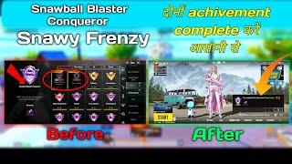 How to complete snowy frenzy achievement in bgmi new snowball blaster conqueror achievement