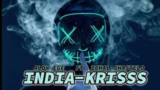 ‼️‼️LAGU VIRAL TIK TOK INDIA KRISSS New ICAL CHASTELO FT  ALDY EGE‼️‼️