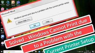 Solved - Windows cannot print due to a problem with the current printer setup