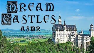 Dream Castles: Windsor, Neuschwanstein, Chambord (ASMR Bedtime Stories)