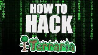 How to HACK Terraria: Advanced Tutorial
