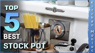 Top 5 Best Stock Pot Review in 2023