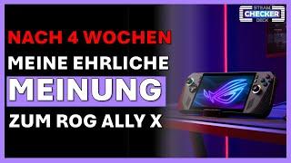 Meine ehrliche Meinung nach 4 Wochen über das Asus ROG Ally X !