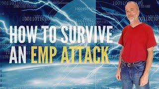 EMP Attack Survival & Preparation (Electromagnetic Pulse)