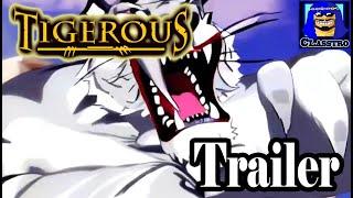 Tigerous trailer (2024 classtro game)