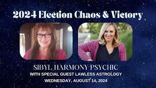 DNC Convention reading with Lawless Astrology and Sibyl Harmony