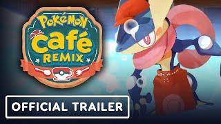 Pokemon Cafe ReMix - Official Launch Trailer