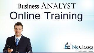 Business Analysis Training Tutorial -  Business Analyst Training Videos - BIgClasses