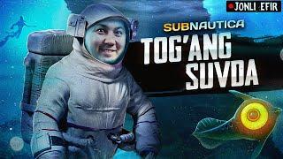 SUBNAUTICA: BELOW ZERO / TOG'ANG SUVDA / JONLI EFIR