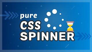 CSS Keyframes Tutorial // Creating a Loading Spinner Animation