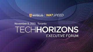 Tech Horizons Executive Forum 2023