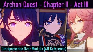 Genshin Impact - Archon Quest - Chapter II: Act III (All Cutscenes) [All NEW 2.1 Story Cutscenes]