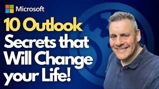 10 Outlook Secrets That will Change your LIFE!