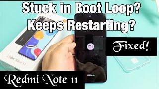 Redmi Note 11: Stuck in Boot Loop? Keeps Restarting with Mi Logo On & Off? Easy Fixes!