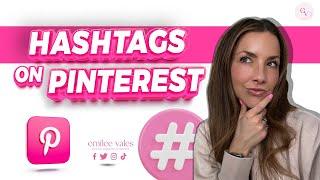 How to Use Hashtags on Pinterest in 2024