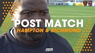 Post Match: Hampton & Richmond (FA Cup)