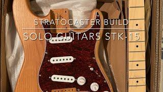 Solo guitars STK-15  My first strat build! (Short pickup demo at end)