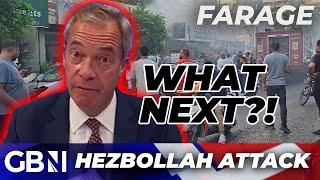 Nigel Farage FEARS for the safety of the public following the Hezbollah attack - 'What next?!'