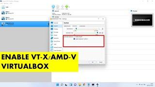 How to Enable VT-x/AMD-V VirtualBox