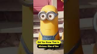 Did You Know That In Minions Rise of Gru