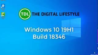 Hands on with Windows 10 19H1 build 18346