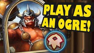 I made an Ogre Class for Hearthstone!
