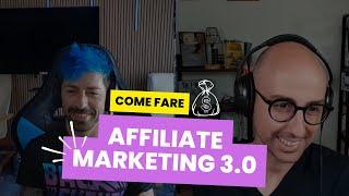 Affiliate marketing nel web 3.0 Adriano De Arcangelis