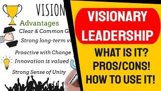 Visionary Leadership Style - One of the best of the 6 styles based on Emotional Intelligence!