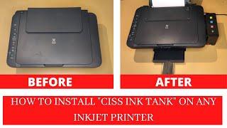 HOW TO INSTALL CISS INK TANK ON ANY INKJET PRINTER |