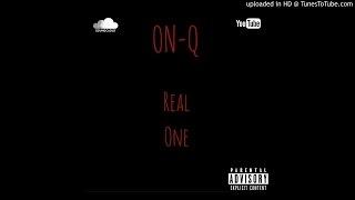 Tha Real On-Q Real - One Prod.WindyGH) (SINGLE)