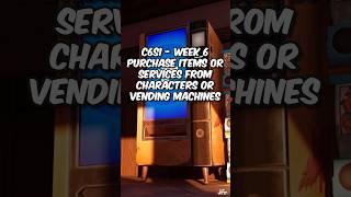 Purchase items or services from characters or vending machines (C6S1) #fortnite #chapter6season1