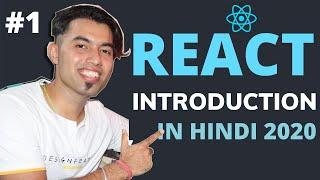 Introduction to React | ReactJS Tutorial for Beginners in Hindi 2020 #1