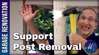 Lally Column (Garage Support Post) Removal  |  Garage Renovation Part 1