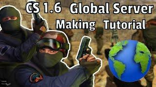 how to create global server in counter strike 1.6 | how to play cs 1.6 with friends in global server