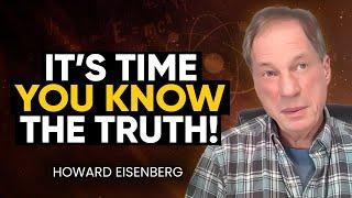 Scientist PROVES Quantum Reality is REAL; We Live in The MATRIX? | Howard Eisenberg