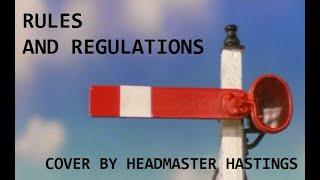 Rules And Regulations (Cover By Headmaster Hastings)