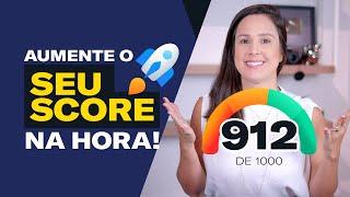 NOVIDADE! Como aumentar o seu SCORE de crédito NA HORA com o score turbo.