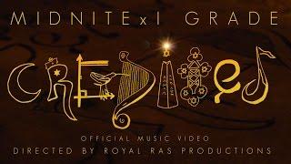 Midnite x I Grade "Credited" Official Music Video Directed By Royal Ras Productions