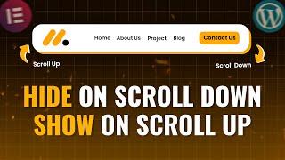 Hide Header on Scroll Down, Show On Scroll Up | Elementor sticky header | Elementor Tutorial